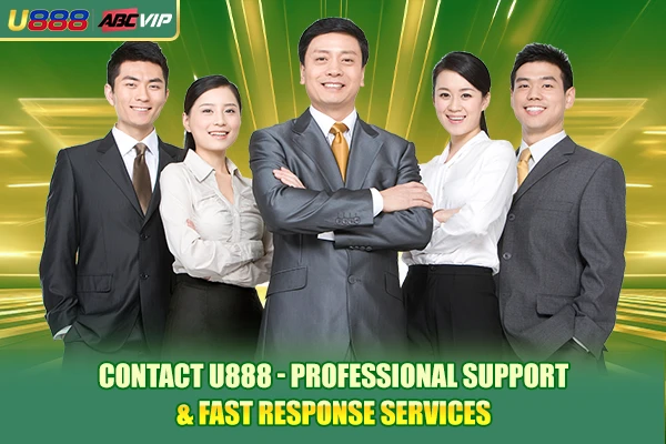 Contact U888 - Professional Support & Fast Response Services