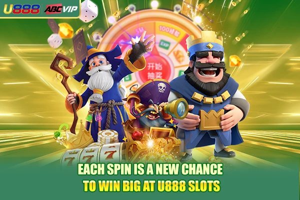 Each spin is a new chance to win big at U888 Slots