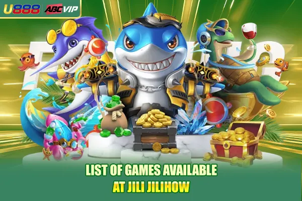 List of games available at Jili Jilihow
