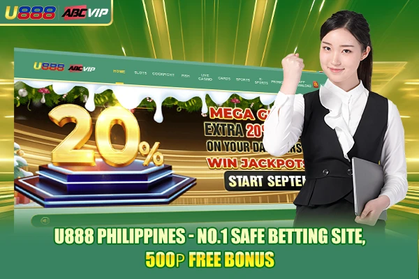 U888 Philippines - No.1 Safe Betting Site, 500₱ Free Bonus