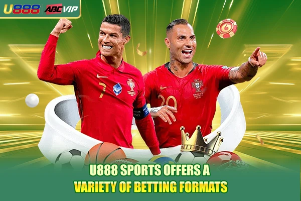 U888 Sports offers a variety of betting formats
