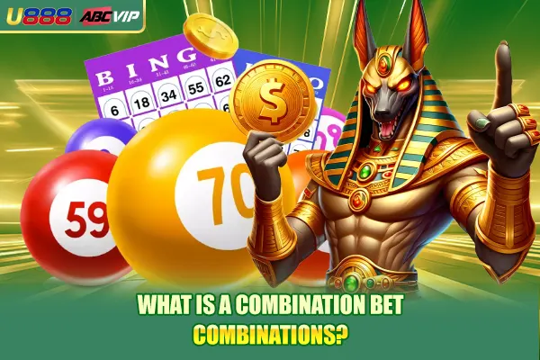 What is a combination bet combinations?